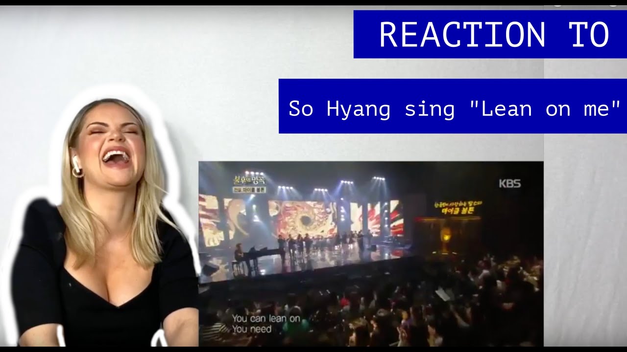 Holistic NYC Voice Teacher reacts to ➠  So Hyang sing Lean on me