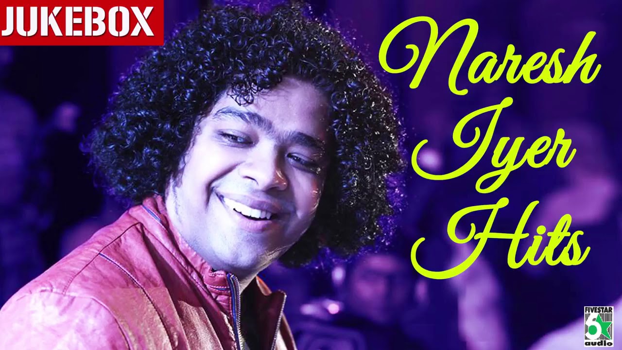 Naresh Iyer Super Hit Popular Audio Jukebox | Harris Jayaraj