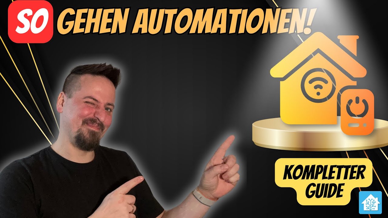 Die perfekte Automation in Home Assistant erstellen! 🤖🔥 Schritt-für-Schritt-Guide