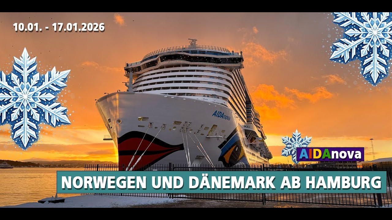 Norwegen & Dänemark ab Hamburg | AIDAnova | 10.01.2026 - 17.01.2026 ❄️