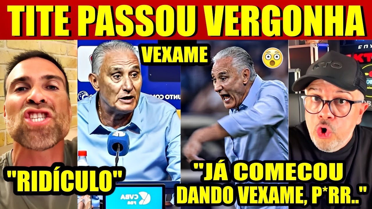 🚨"TITE PASSOU MAIOR VERGONHA.." OLHA A REAÇÃO DO TITE APÓS ESTREIA VERGONHOSA HUMILHANTE DO CRUZEIRO