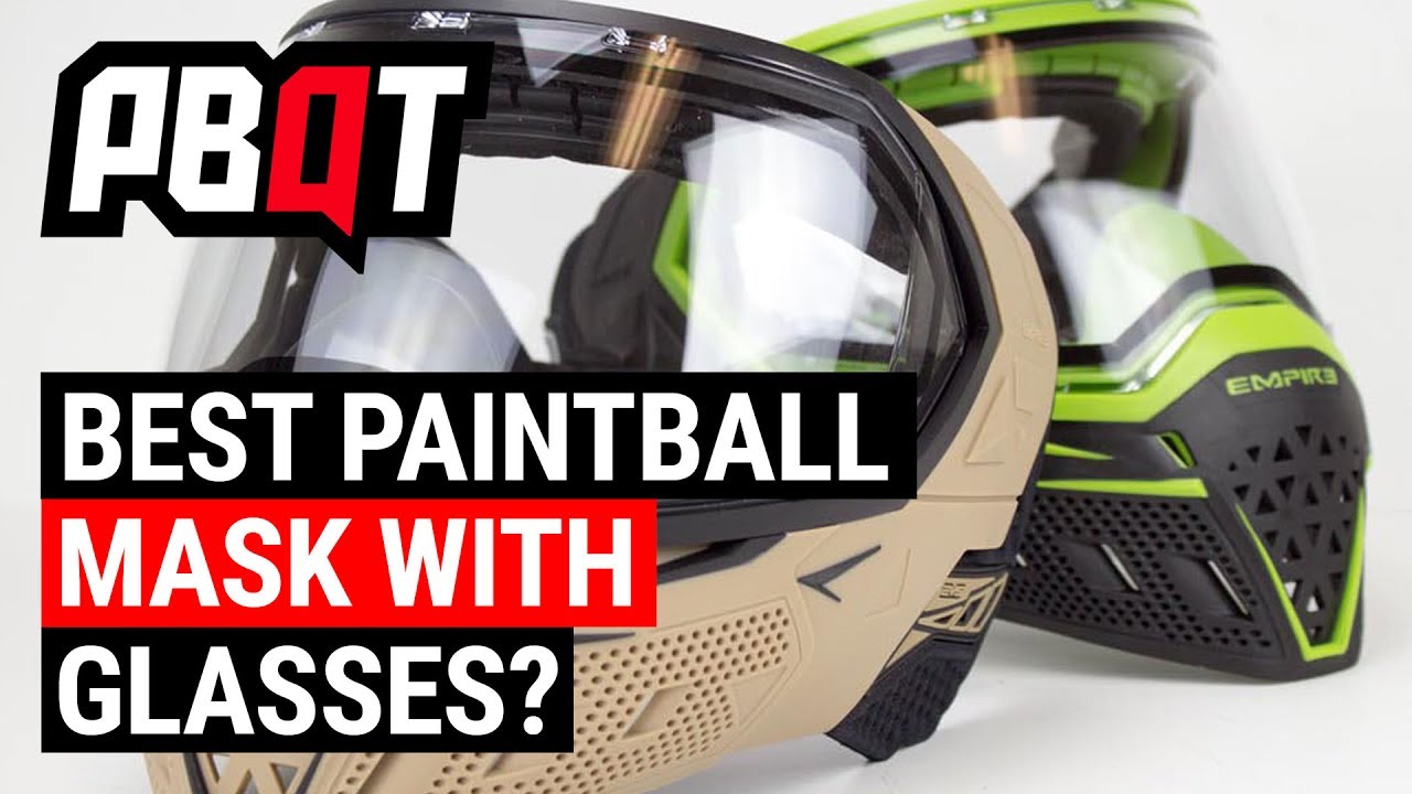 Best Paintball Mask To Wear With Glasses