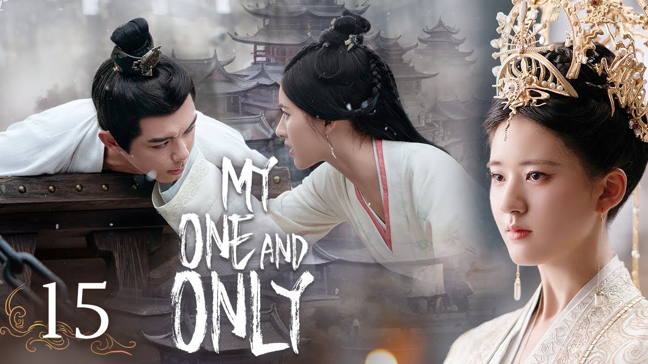【Multi-sub】EP15 My One And Only | Talented General and Ruthless Young Lady Love After Marriage
