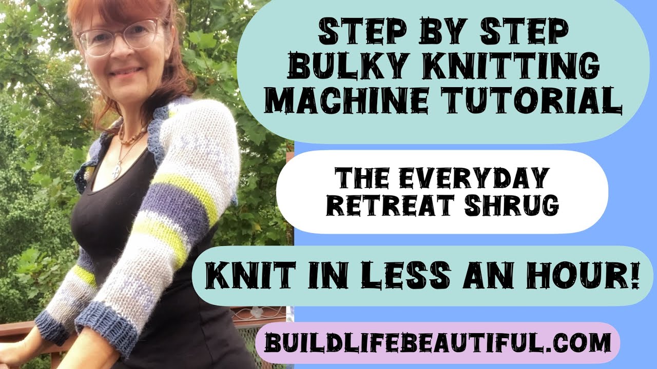 Super FAST Shrug knitting machine tutorial! Free Bulky Knitting Machine pattern! Beginner friendly