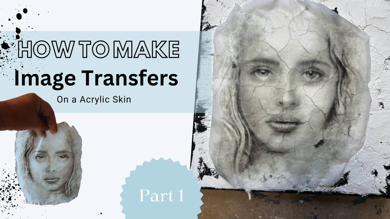 How to Transfer Photos on an Acrylic Skin - Easy Technique for  a crackle canvas