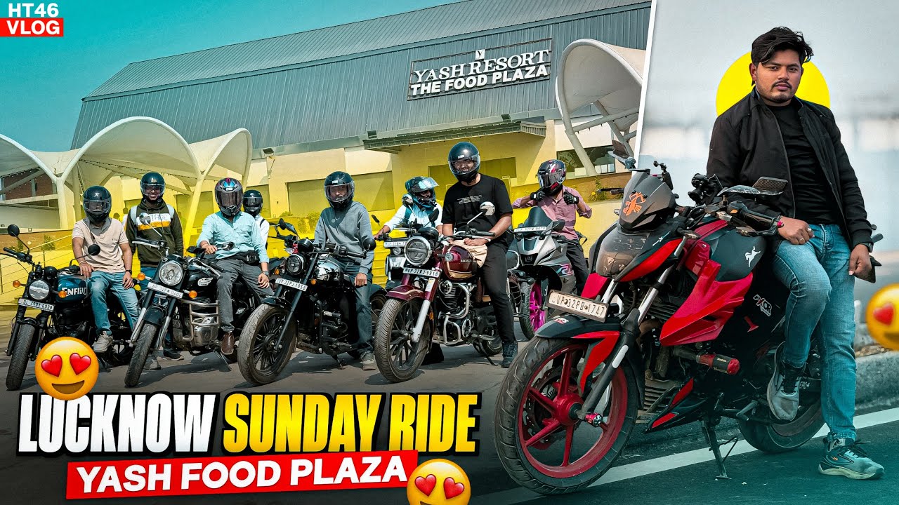 Lucknow Sunday Ride | Yash Food Plaza | @ht46vlog 
