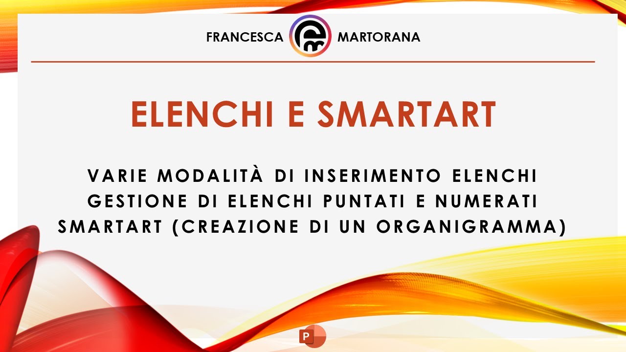 PowerPoint - Tutorial 4: Elenchi e SmartArt in PowerPoint
