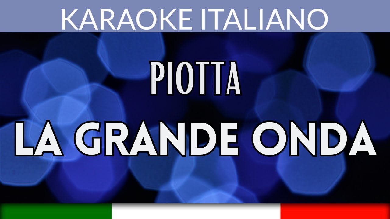 Piotta - La grande onda - Karaoke Strumentale Italiano 🎤