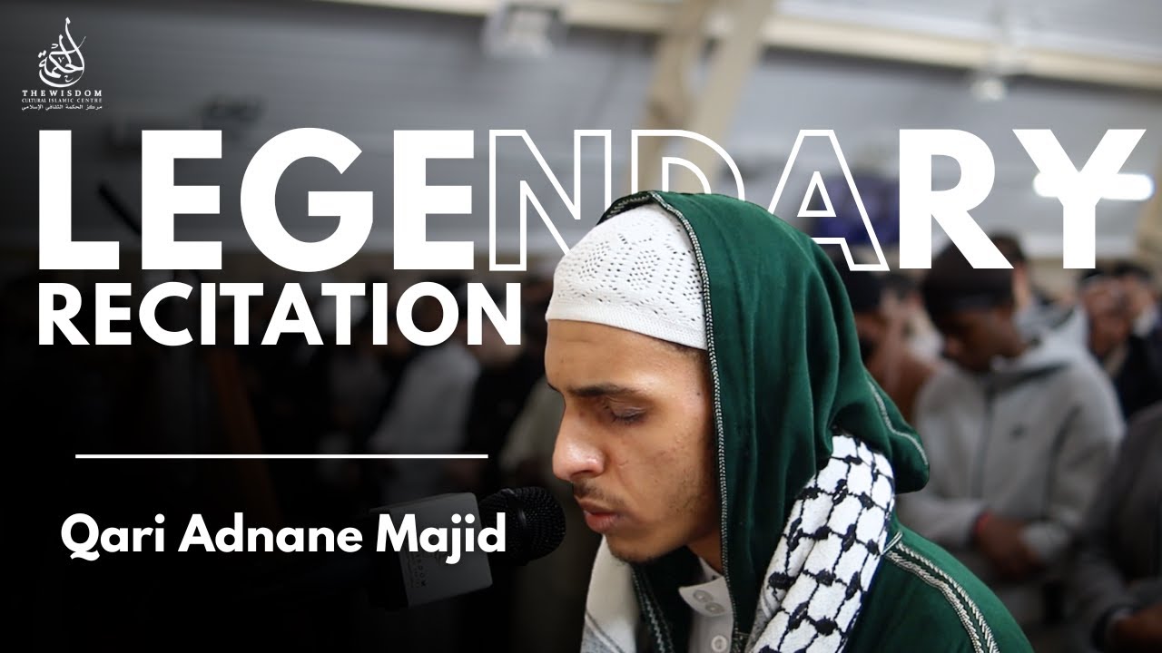 LEGENDARY RECITATION | Qari Adnane Majid