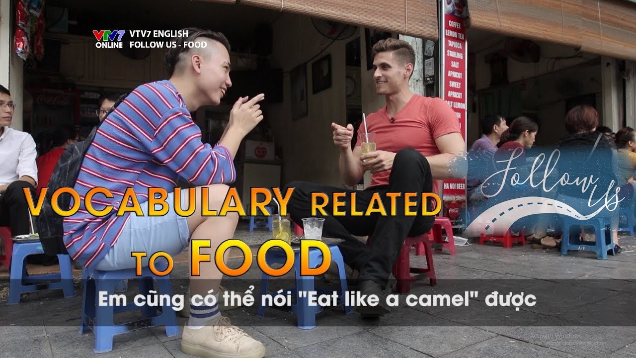 Follow us mùa 1 Full - tập 3 | Ăn uống - Vocabs related to Food | Học tiếng Anh đơn giản (Viet sub)