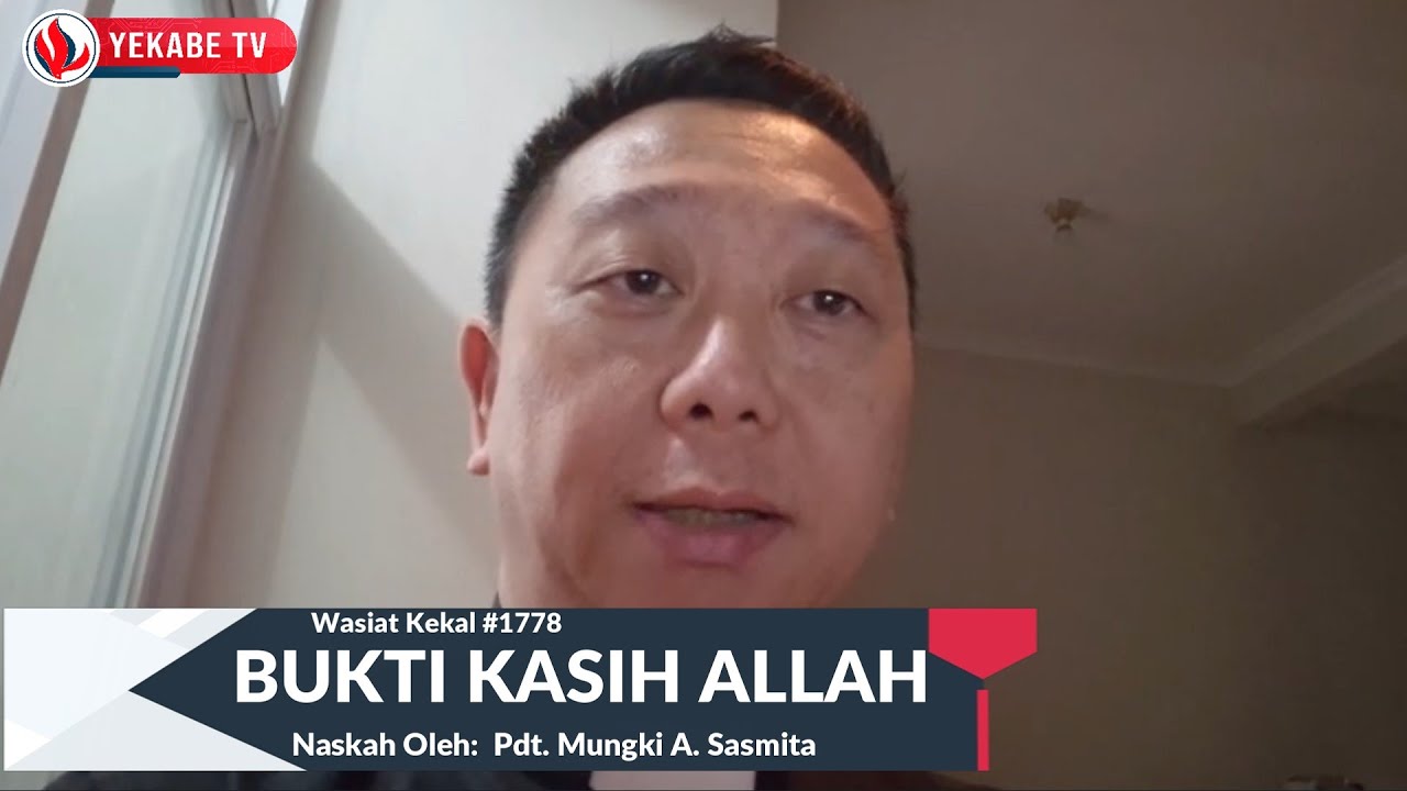 WASIAT KEKAL 1778 - BUKTI KASIH ALLAH