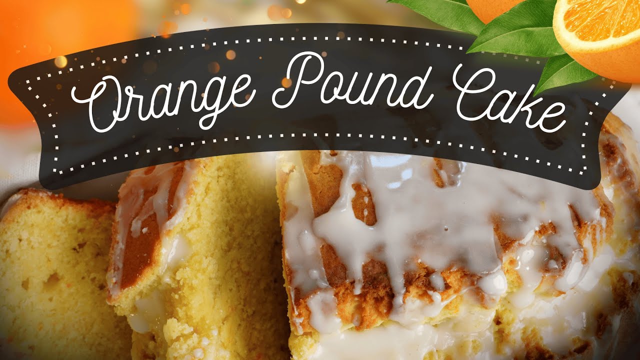 Perfect Orange Pound Cake 🍊🌿 | Moist & Zesty Recipe