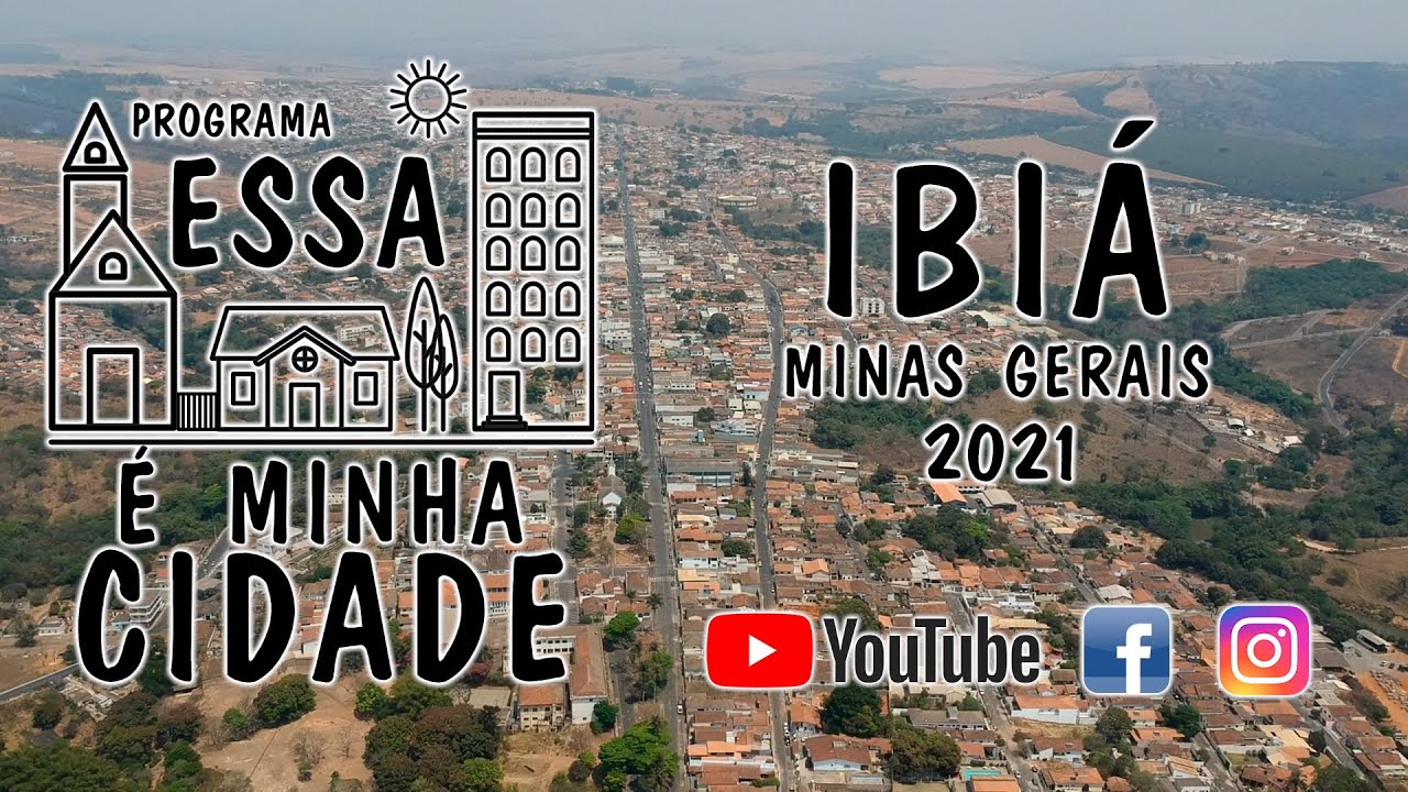 Conheça IBIÁ - MG - Programa Essa é Minha Cidade