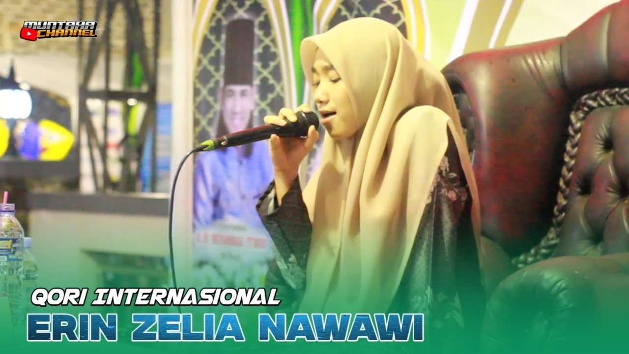 ERIN ZELIA NAWAWI Masyaallah Suaranya Bikin Jama'ah Histeris Qori'ah Internasional