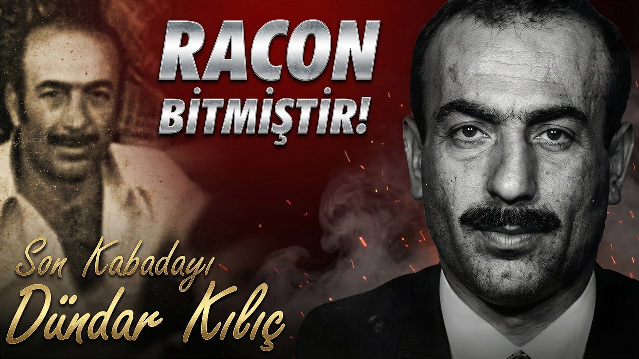 DÜNDAR KILIÇ I AĞABEY I ! / Son Kabadayı ​