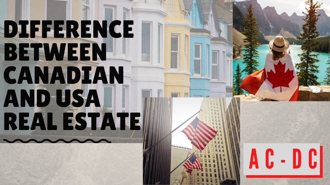 *** How is the USA Real Estate Market different from Canada