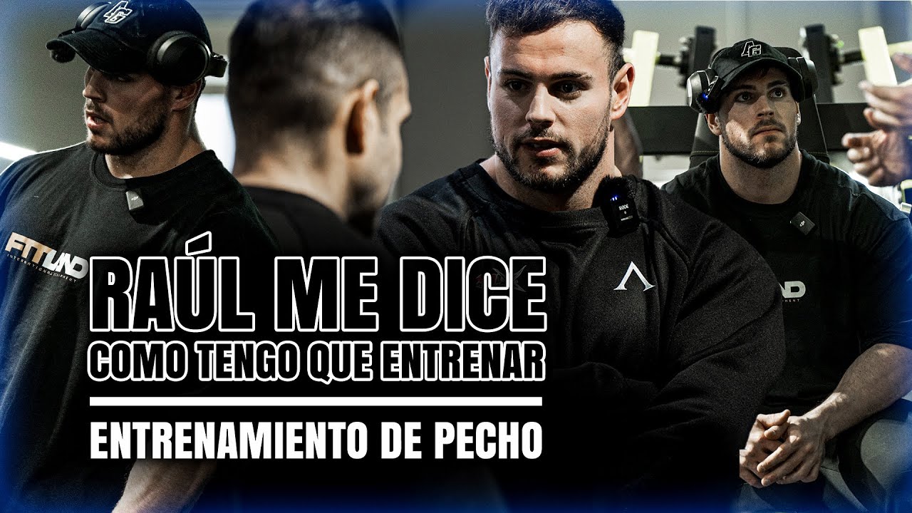 ENTRENO De PECHO Con RAUL CARRASCO + Inauguración Gimnasio