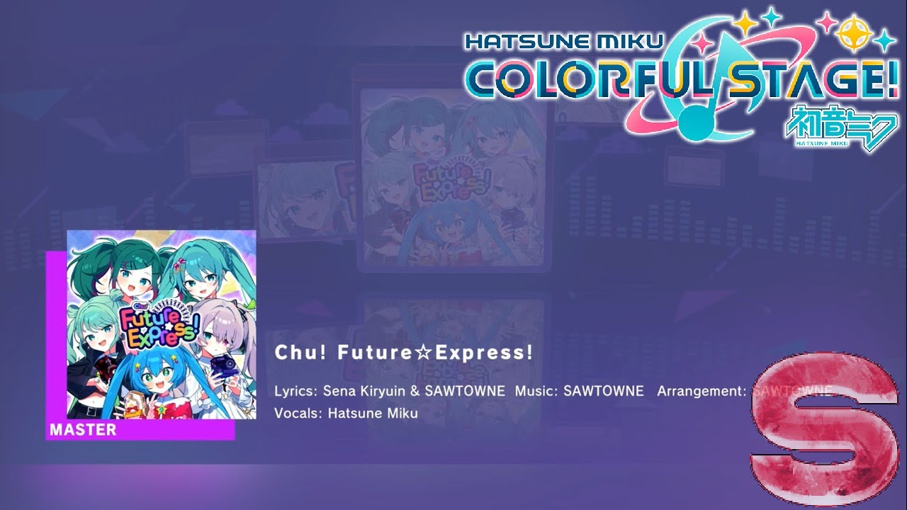 Hatsune Miku: Colorful Stage! - Chu! Future☆Express! (Master / S-Rank, Full Combo)