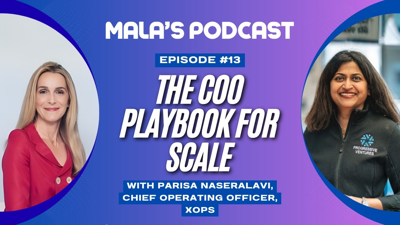 The COO Playbook for Scale | With Parisa Naseralavi, COO at XOPS