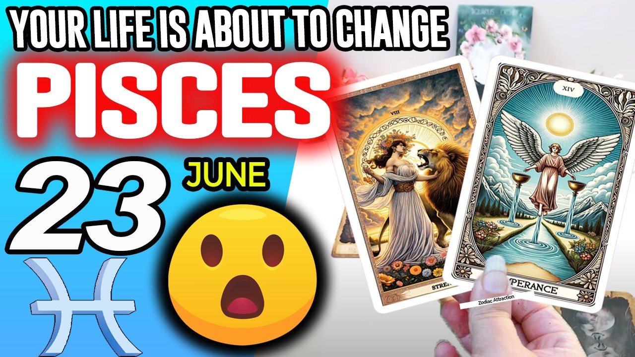 Pisces ♓THIS IS HUGE❗️🆗YOUR LIFE IS ABOUT TO CHANGE💚😮 horoscope for today JUNE 23 2026 ♓ #pisces
