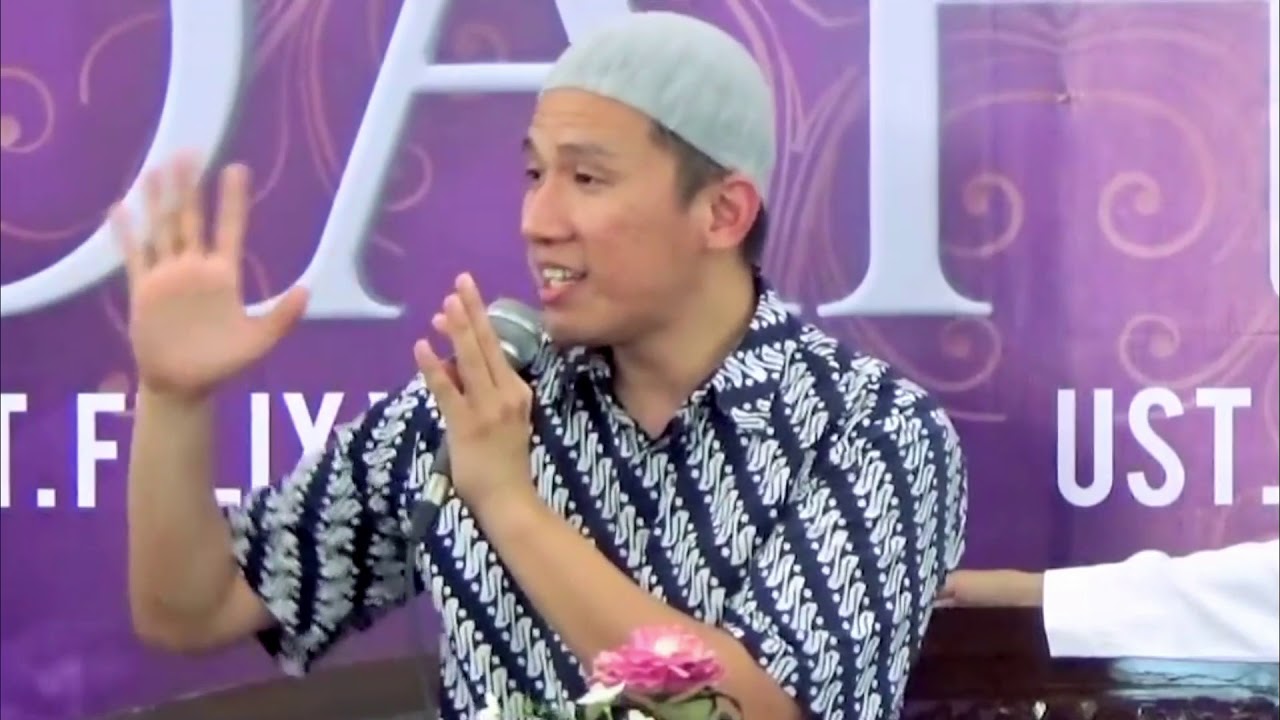 Ustadz Felix siaw - Jodoh yang baik dan benar