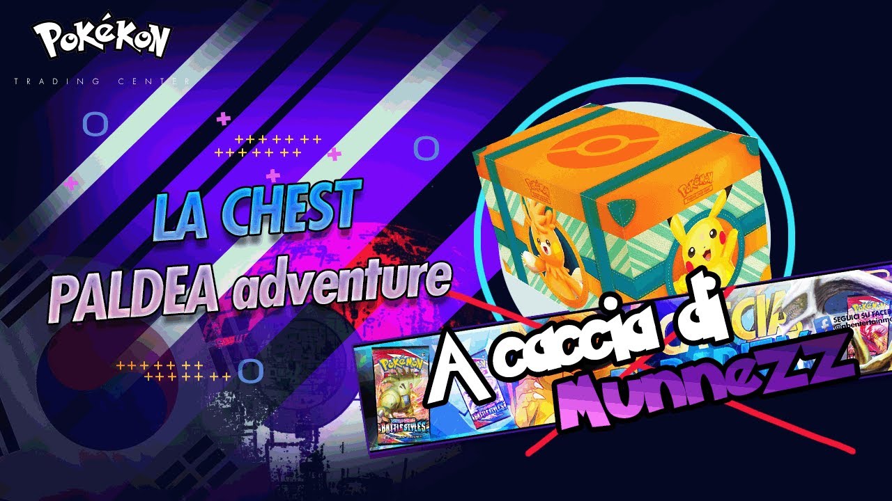 A CACCIA DI MUNNEZZ - LA CHEST di PALDEA