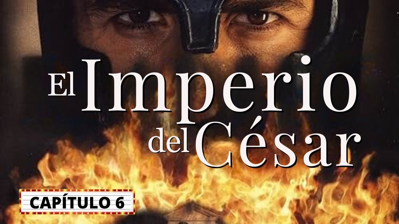 El Imperio del César Capítulo 6 EPISODIO COMPLETO Series de Acción | Emily Blunt Peliculas Para Ver