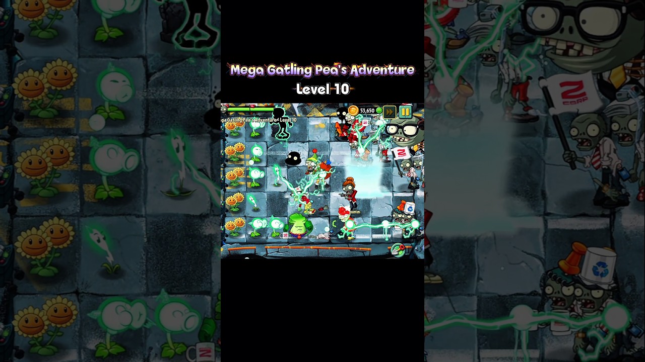 Mega Gatling Pea's Adventure-Level 10