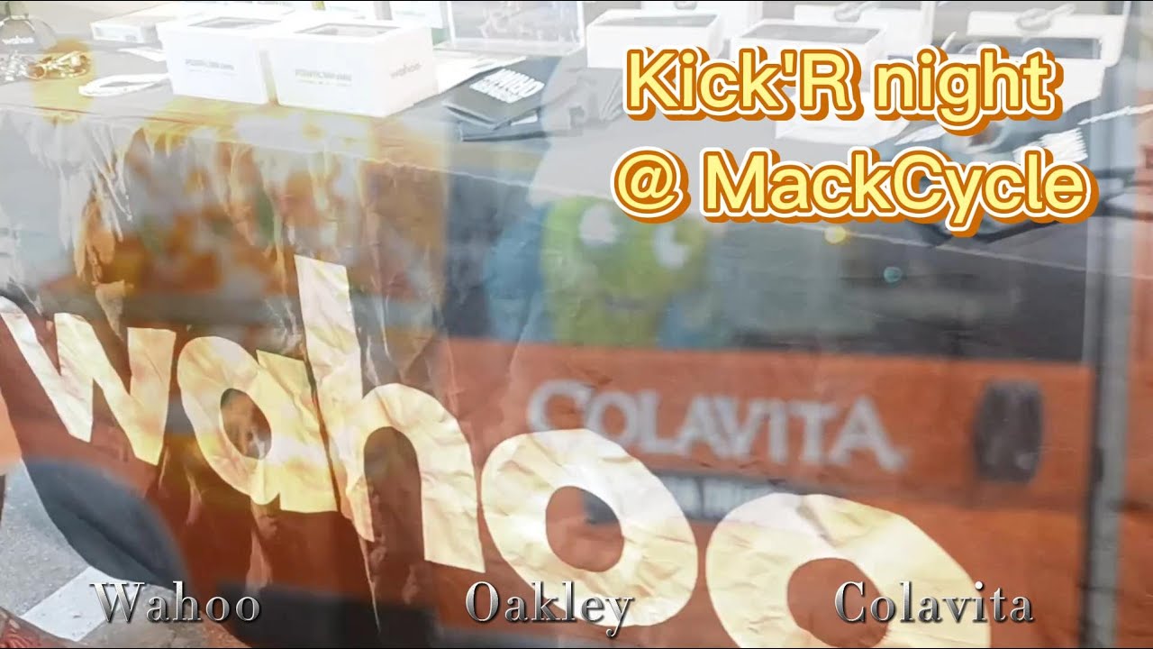 Kick'R Night | Hosted by MackCycle / Wahoo  w/ Oakley & Colavita