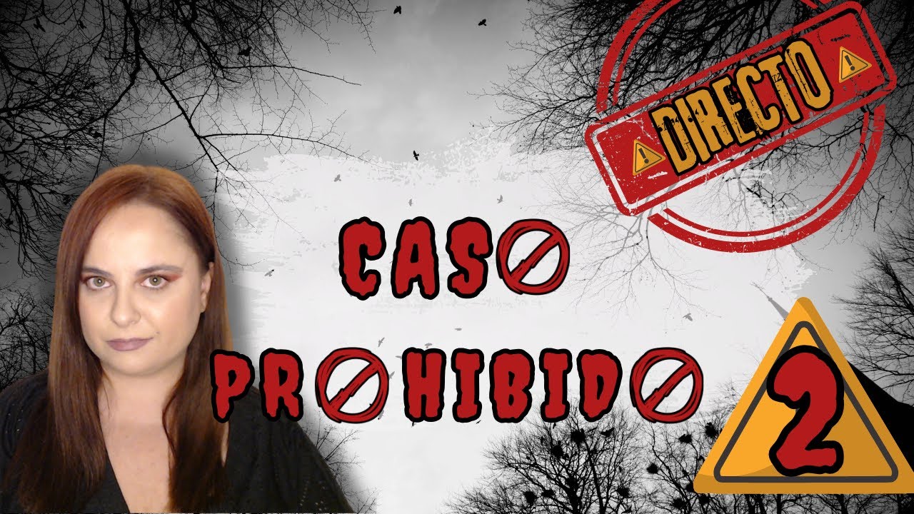 DIRECTO. Un CASO PROHIBIDO que YouTube NO quiere que veas. 2
