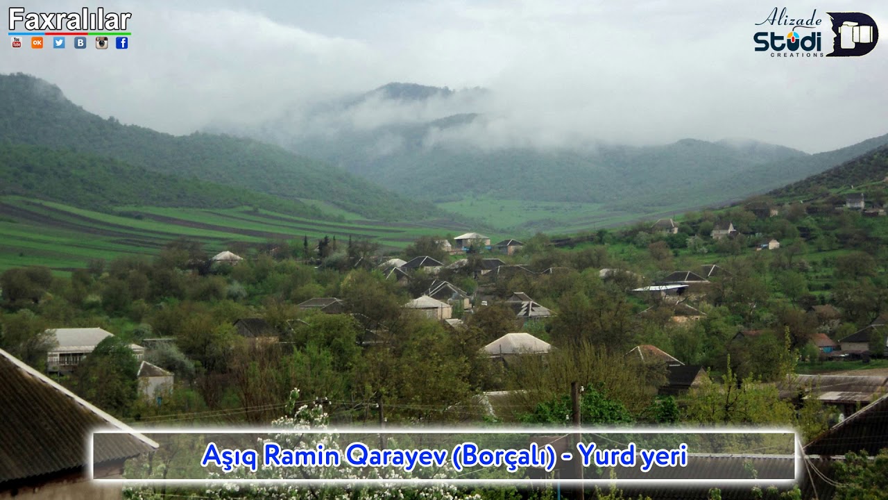 Aşıq Ramin Qarayev (Borçalı) - Yurd yeri