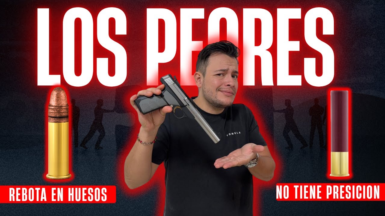 PEORES CALIBRES PARA DEFENSA PERSONAL