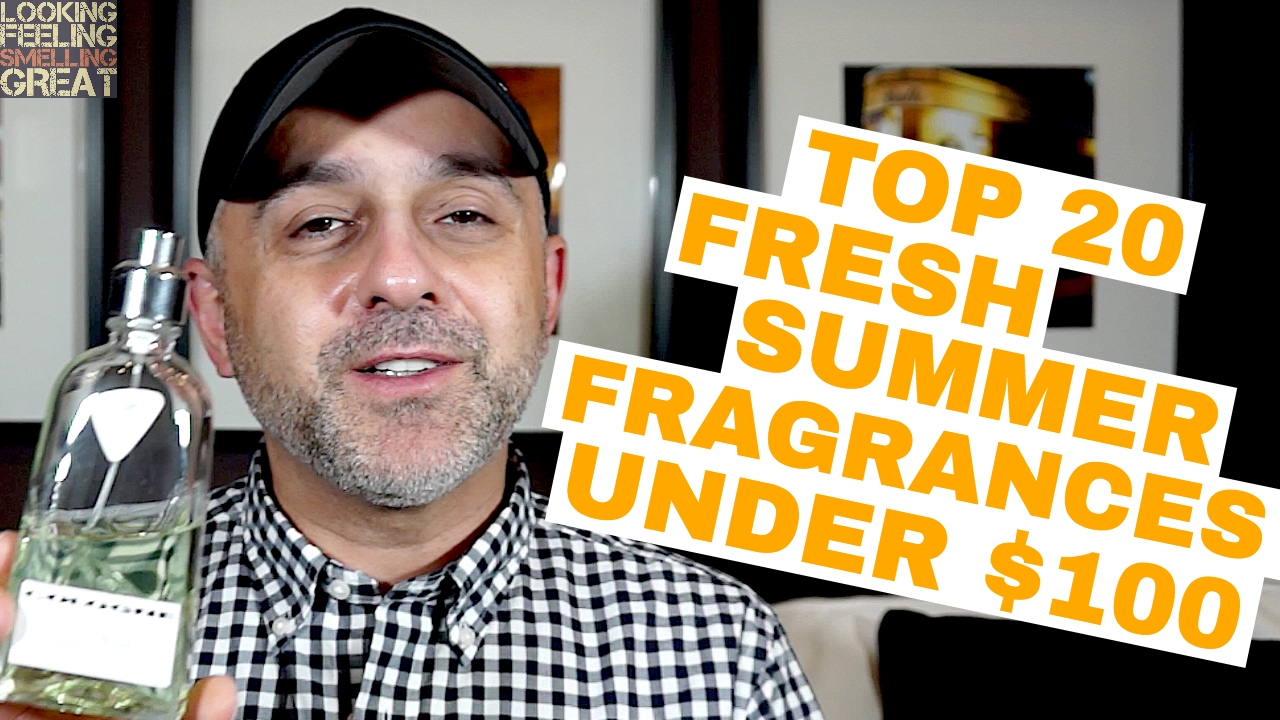 Top 20 Fresh Summer Fragrances, Colognes Under $100 🍊 🍋☀️