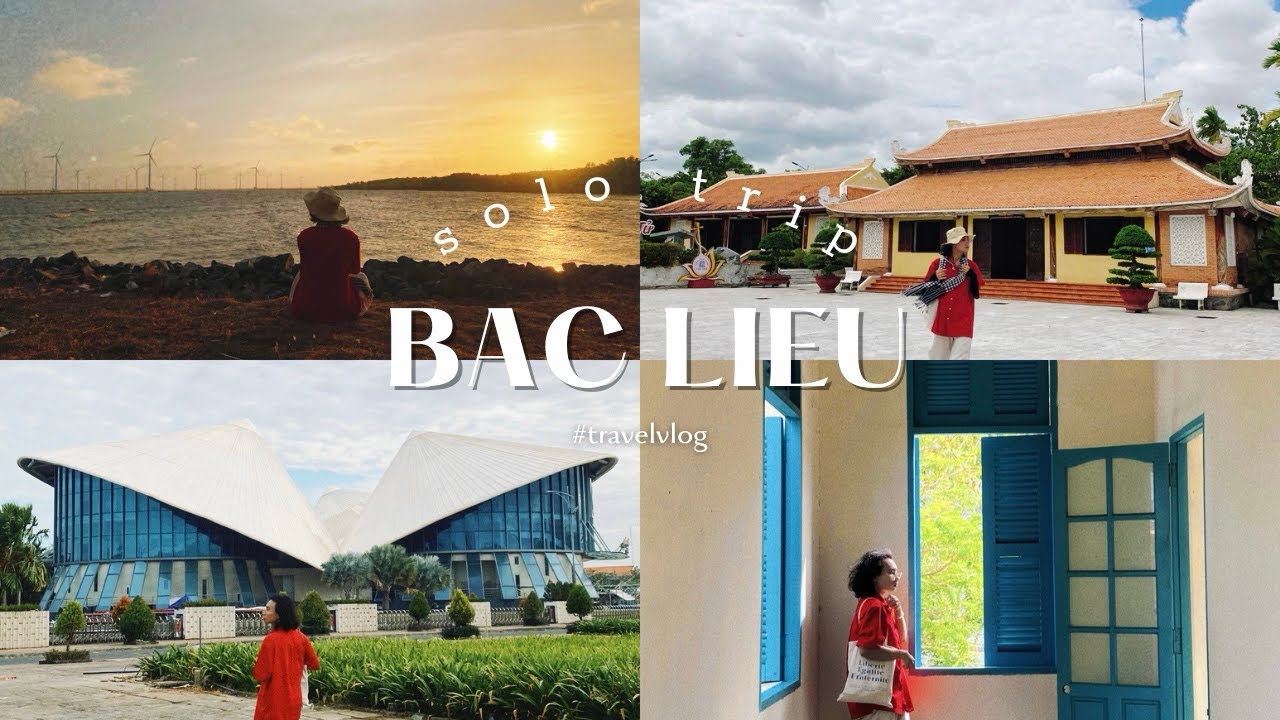 TRAVEL VLOG | Lần đầu du lịch một mình về Bạc Liêu: Nhà Công Tử Bạc Liêu, Điện gió Bạc Liêu,…