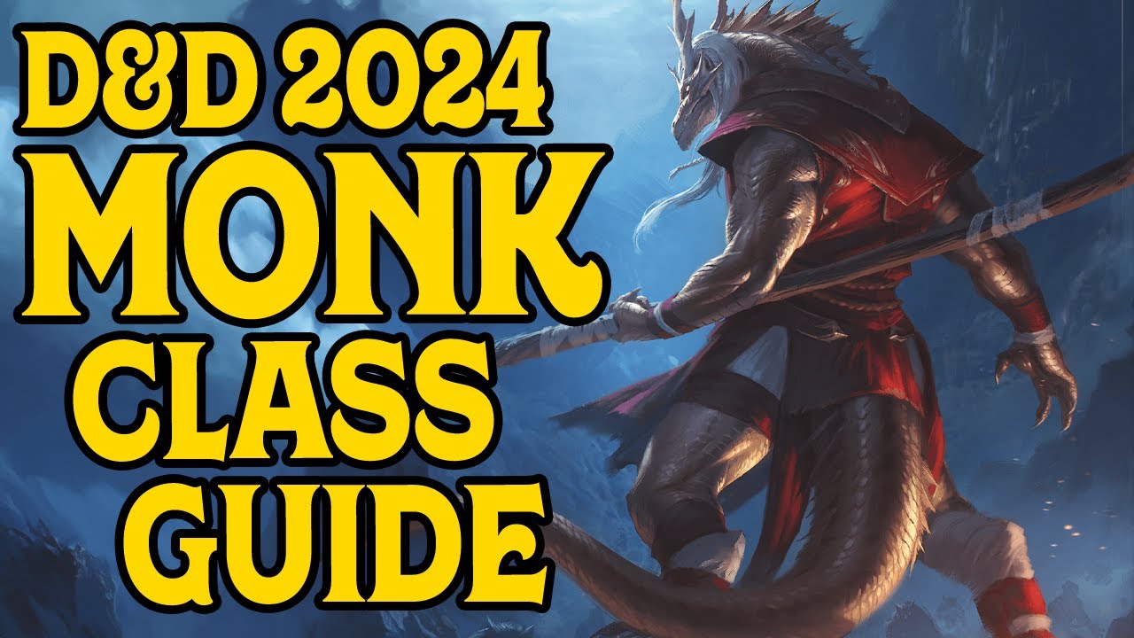 2024 Monk Class Guide For D&D 5e