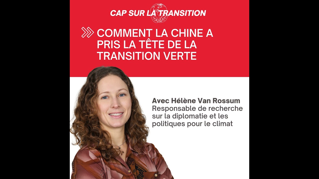 Comment la Chine a pris la tête de la transition verte