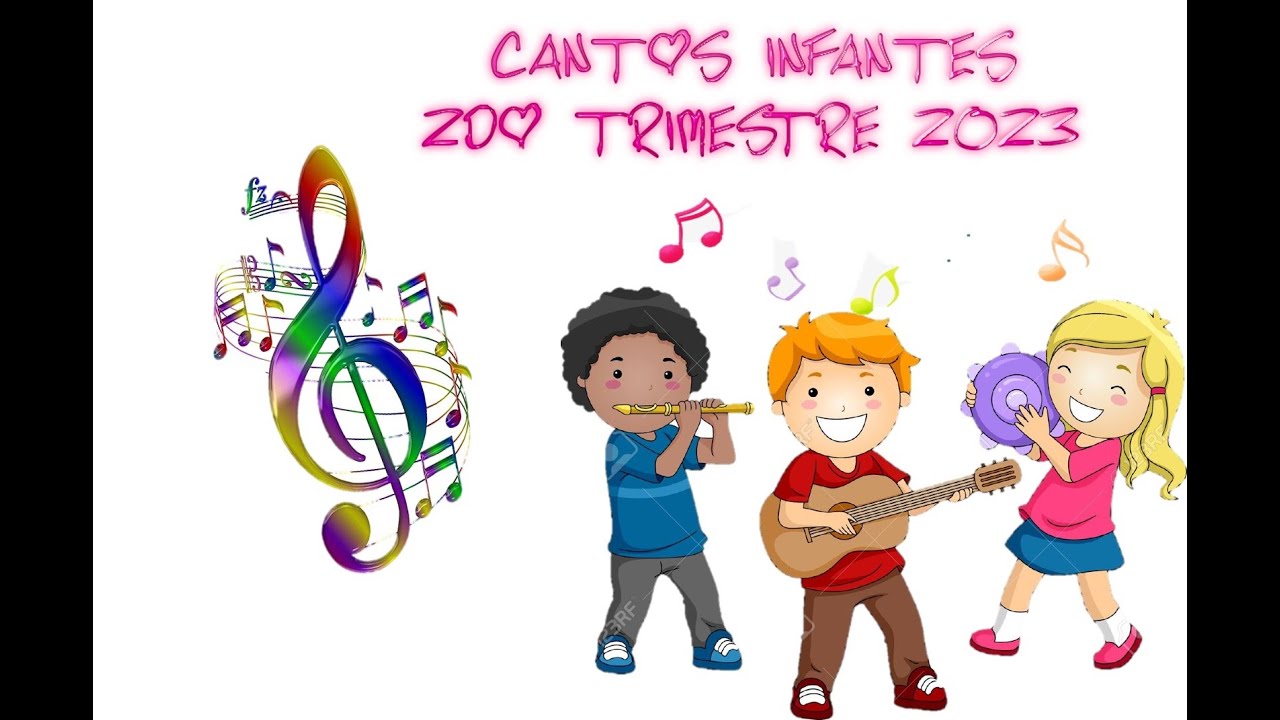 Cantos Infantes 2do Trimestre 2025 - MES DE ABRIL