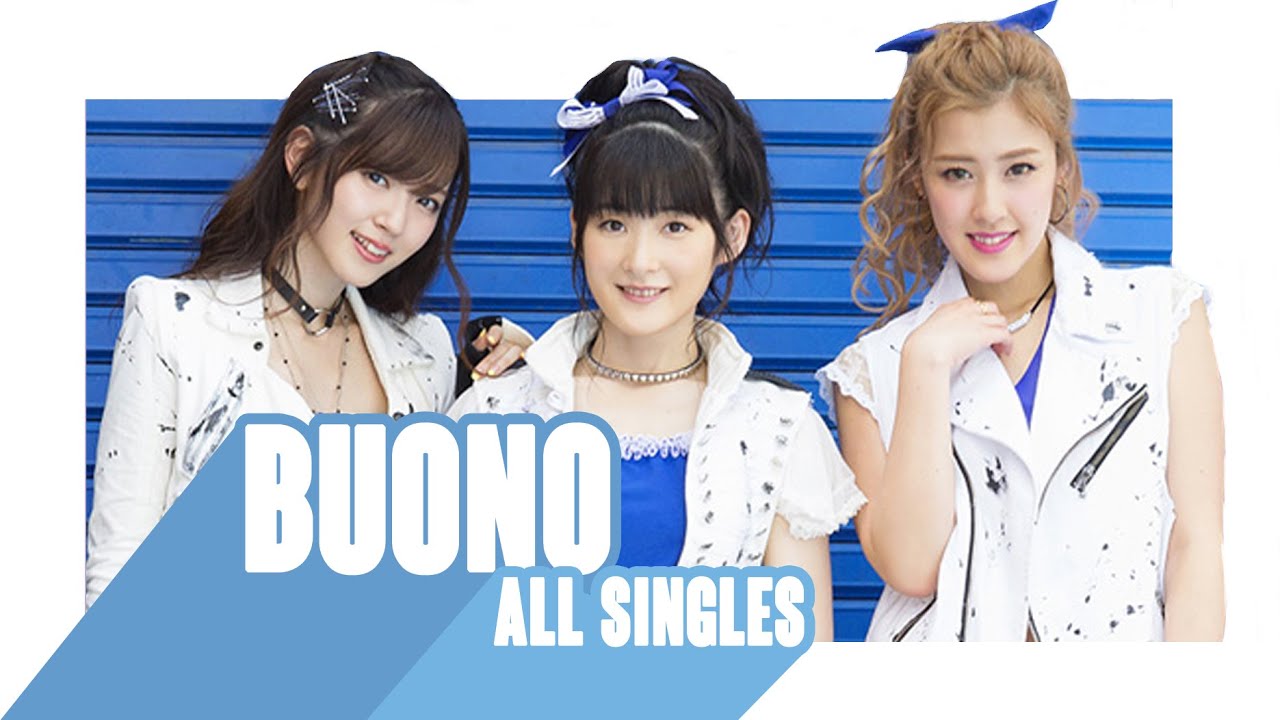 Buono! ハロプロユニット • All Singles (2007-2016)