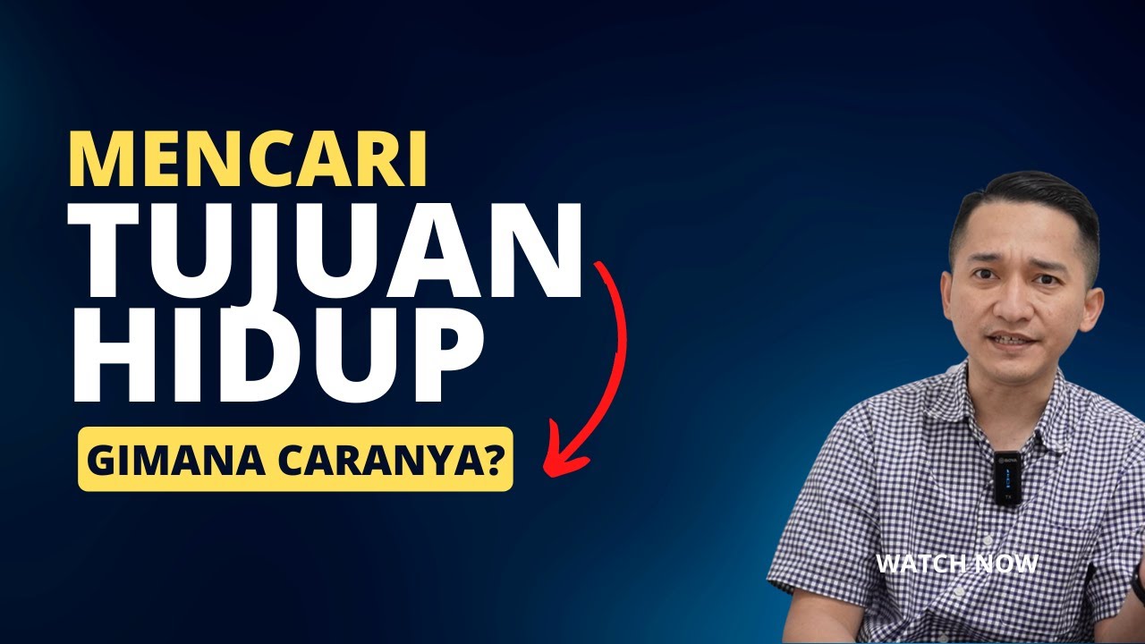 Menemukan Tujuan Hidup