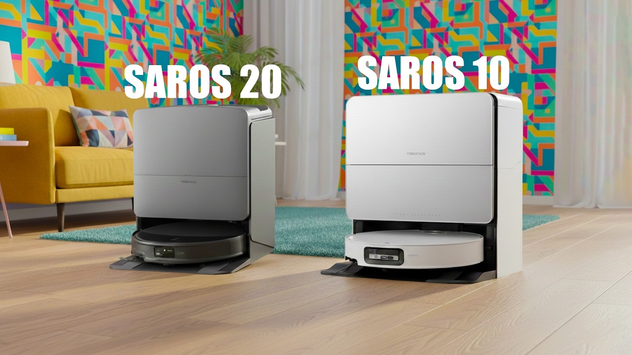 Roborock Saros 20 vs Saros 10 - Should You Upgrade?