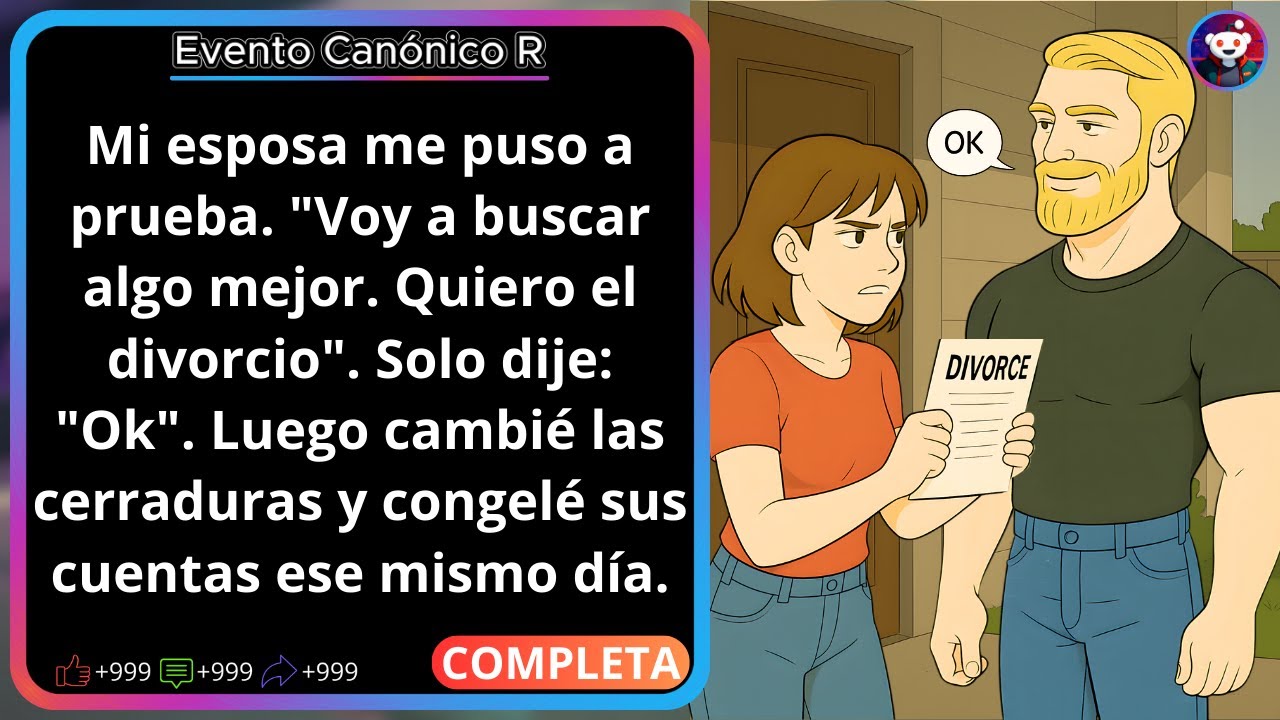 Mi esposa me puso a prueba. 
