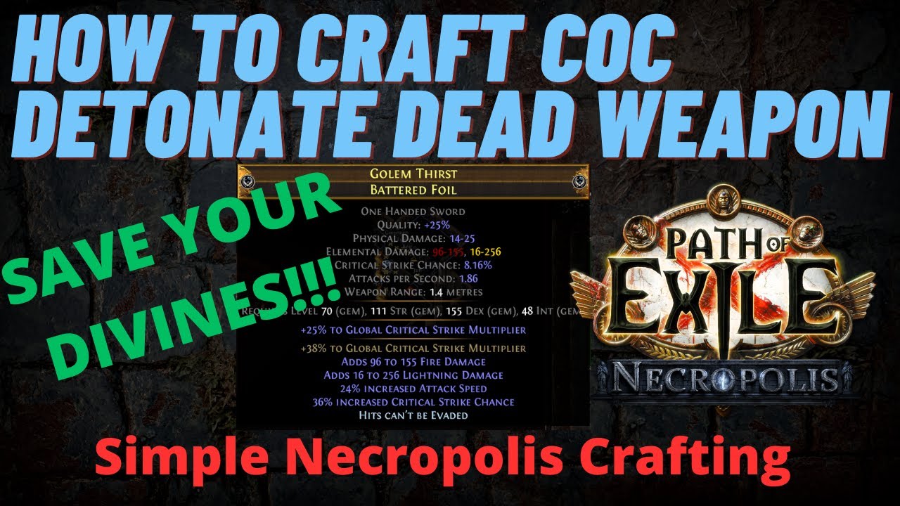 How To Graveyard Craft CoC Detonae Dead Weapon Guide - PoE 3.24 Necropolis League -Save Your Divines