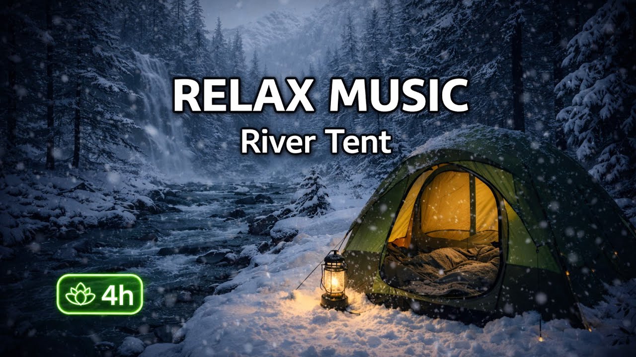 🎵River Tent 🌙 Rest Here | Winter Forest Ambience for Sleep & Relaxation