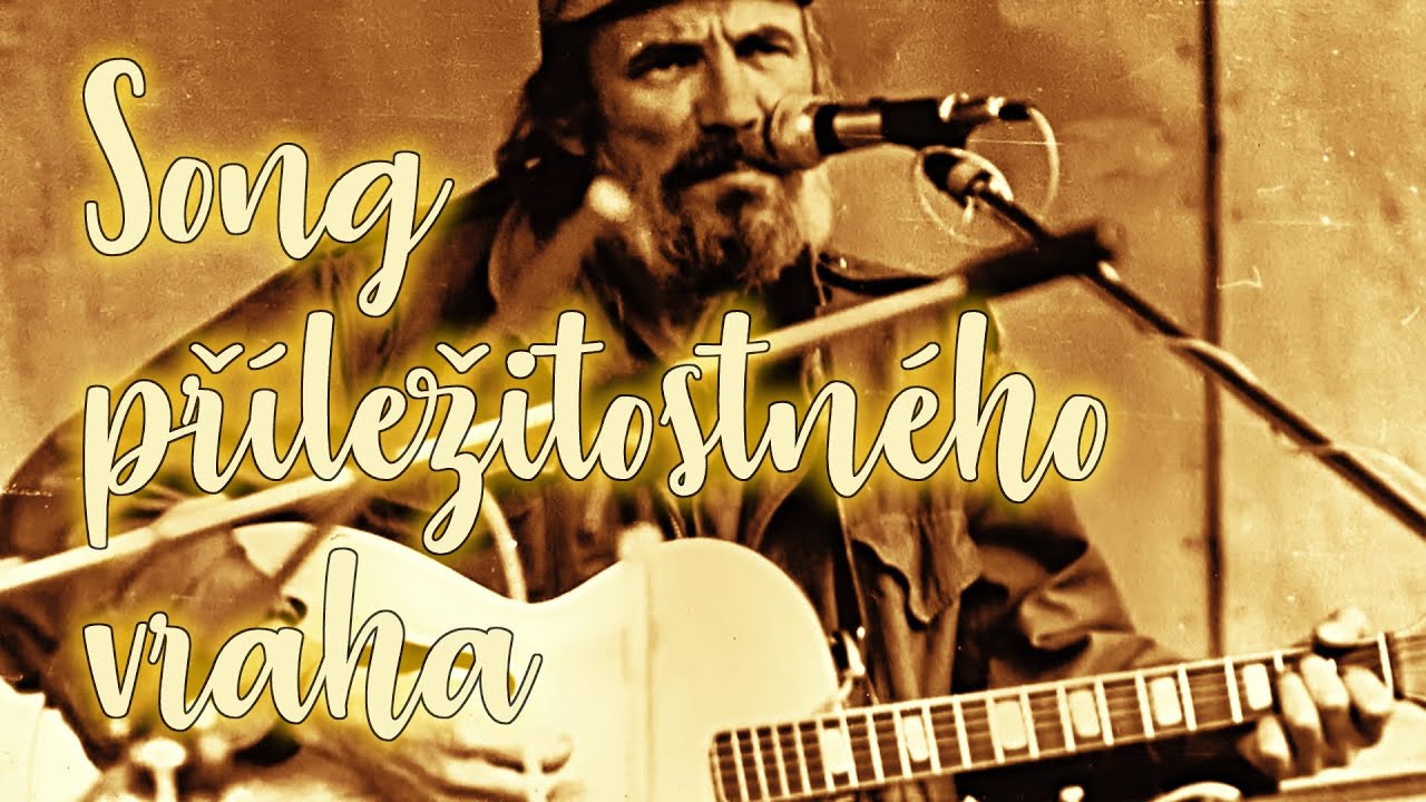 Song příležitostného vraha
