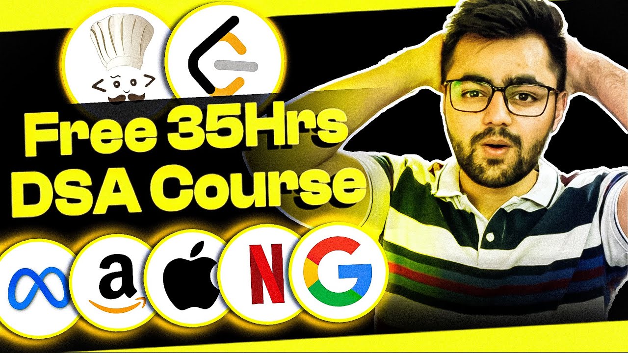 Free Data Structures and Algorithms Course ~35 Hours | #DSA #faang