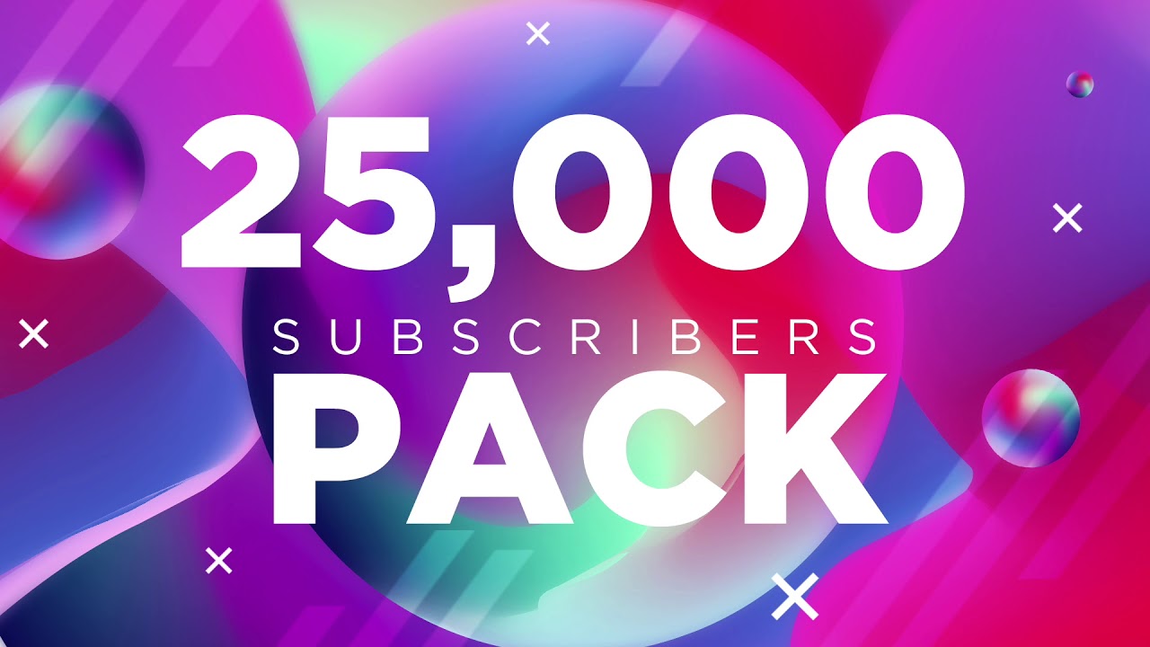 HUGE 25K SUBSCRIBERS GRAPHICS PACK
