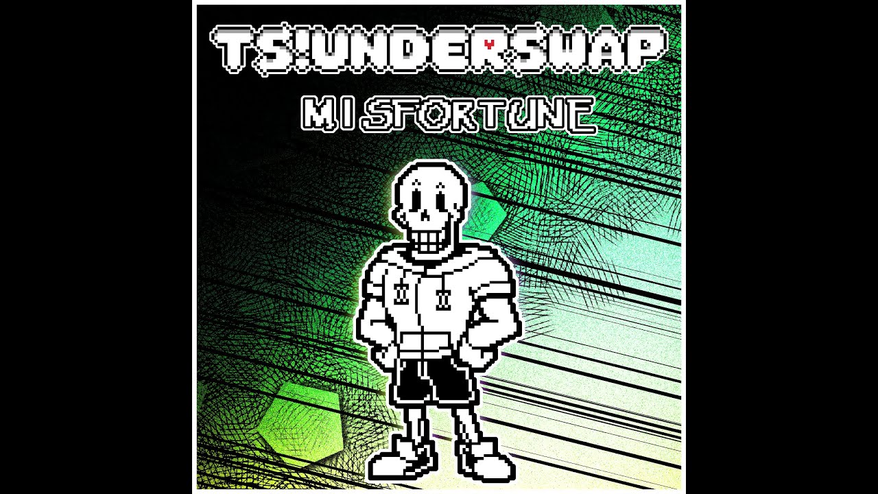 [TS!Underswap] MISFORTUNE (Cover)
