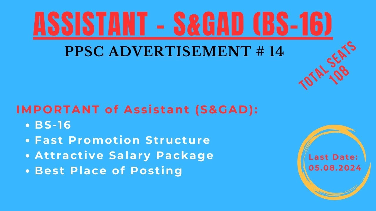 Assistant S&GAD | PPSC Advertisement # 14 | PPSC Job 2024