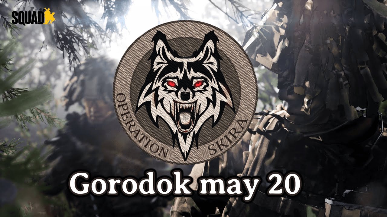 SKIRA | Gorodok MAY 20 | Full Game AdminCam | SQUAD