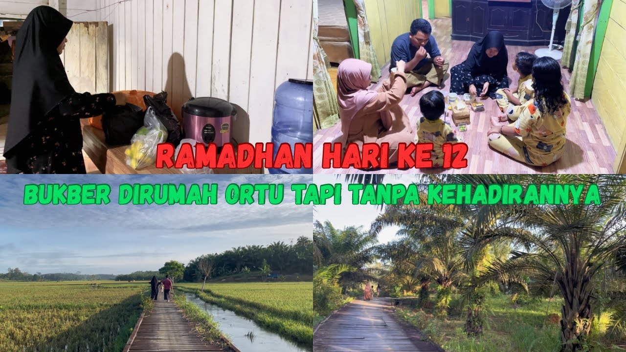 Rutinitas IRT || Bukber dikampung halaman tanpa sosok kedua Ortu || Menikmati suasana persawahan ||